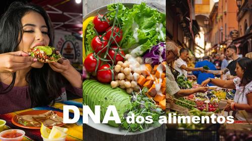 DNA dos alimentos: A receita de sucesso para sua marca